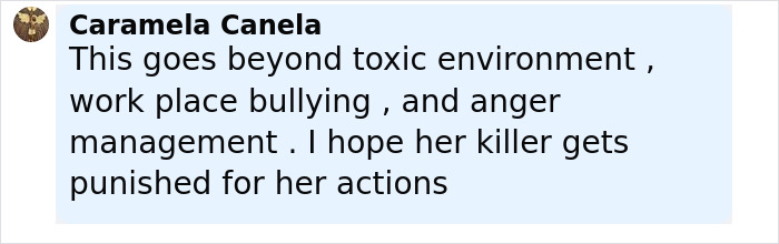 Comment by Caramela Canela expressing outrage over workplace bullying and hoping for justice in 7-Eleven worker passing case.