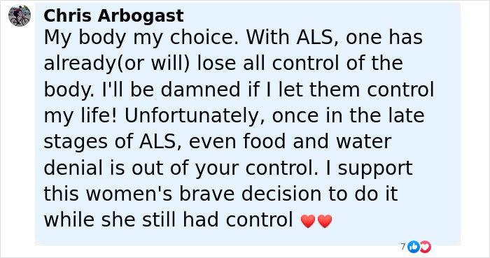Comment by Chris Arbogast supporting a woman's brave decision to end her life by starving amid ALS progression.