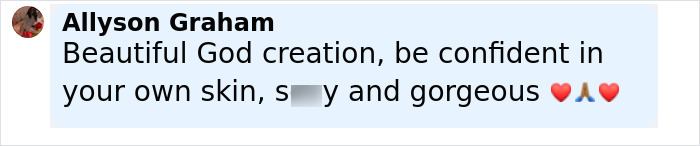 Comment praising confidence and beauty of a living piece of artwork, highlighting positivity and self-love. - 24