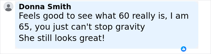 Comment from Donna Smith praising a supermodel, 60, showing her body without filters and looking great despite aging. - 25