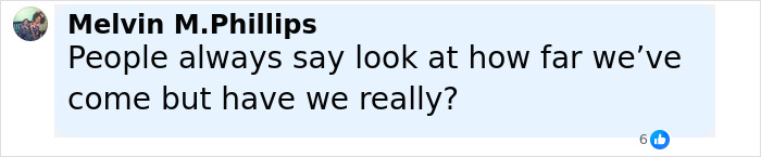 Comment from Melvin M. Phillips questioning progress in society, highlighting themes of racism and instant karma.