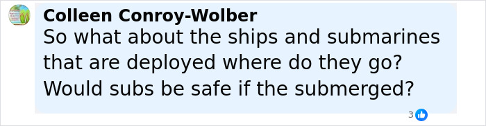 Comment by Colleen Conroy-Wolber questioning the safety of ships and submarines during tsunami waves after a mega earthquake.