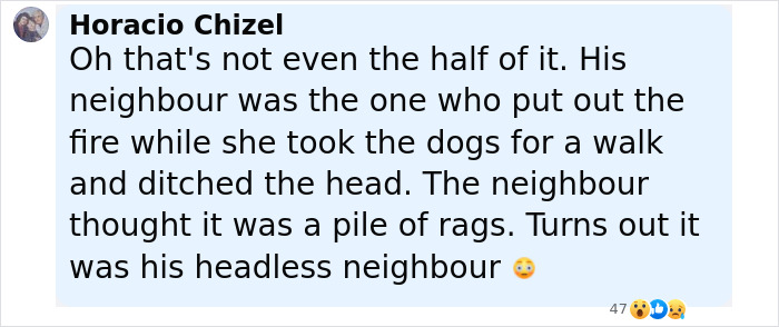 Comment describing discovery of boyfriend&rsquo;s headless body and reality star charged with murder in residential neighborhood.