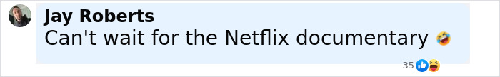 Comment from Jay Roberts mentioning excitement for a Netflix documentary about a reality star charged with murder case.