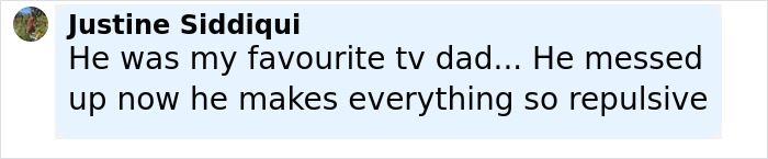 Comment by Justine Siddiqui expressing disappointment about a TV dad in relation to Bill Cosby breaking his silence. - 11