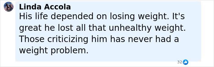Comment by Linda Accola praising John Goodman for his drastic 200-lb weight loss and health improvement.