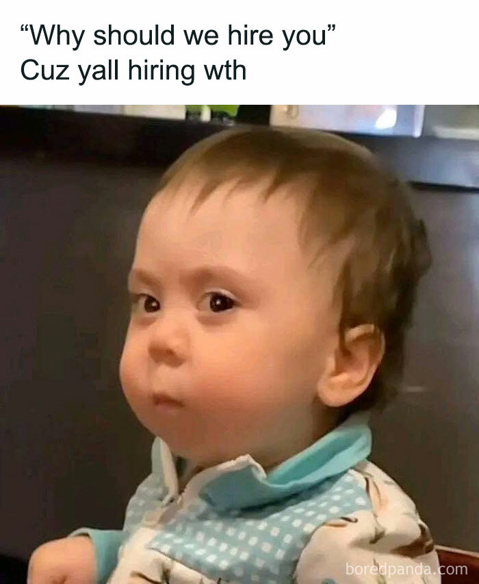 Toddler making a funny face with a caption about job interviews, highlighting humor in memes about not taking life too seriously.