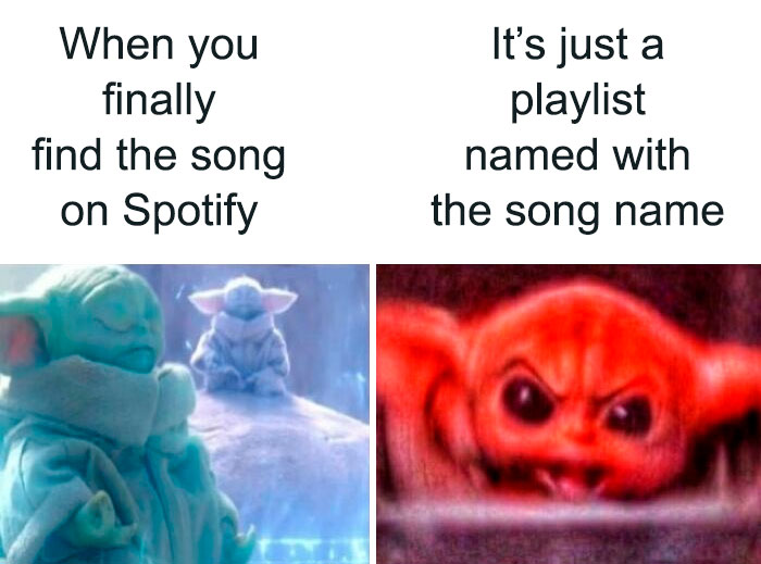 Funny and random meme showing cute character calm then angry about Spotify playlist named after song keywords.