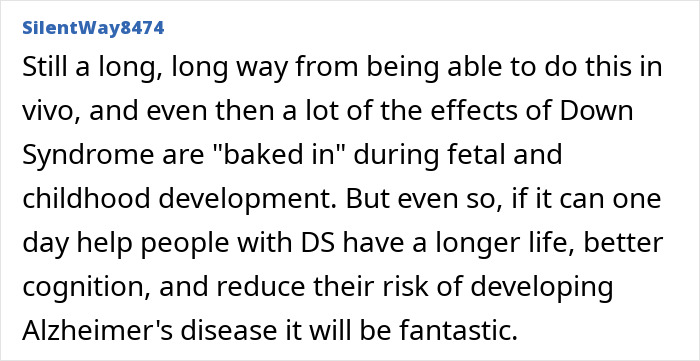 Text comment about gene editing for Down Syndrome highlighting potential benefits for cognition and Alzheimer's risk reduction.