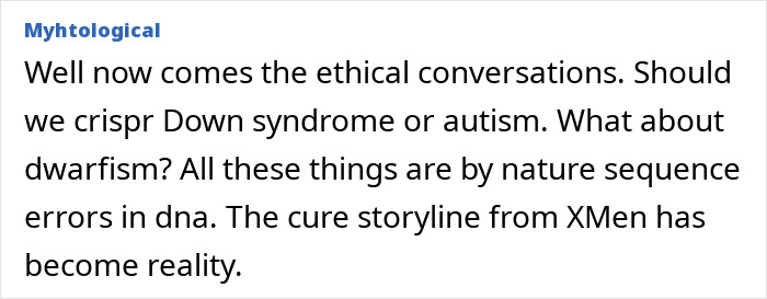 Text discussing ethical conversations about using gene editing like CRISPR to cure Down syndrome and other genetic conditions.