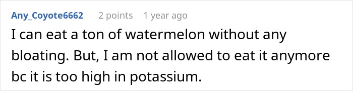 Comment about side effects eating watermelon, mentioning potassium content and avoiding bloating issues. - 14