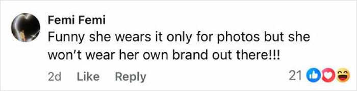 Comment saying she wears it only for photos but not her own brand, with reaction icons including thumbs up, heart, and laughing face. Comment saying she wears it only for photos but not her own brand, with reaction icons including thumbs up, heart, and laughing face.