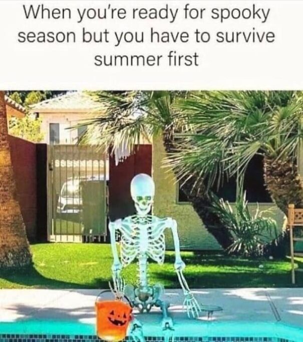 Skeleton sitting by the pool holding a Halloween bucket, humorously highlighting funny summer memes about surviving summer.