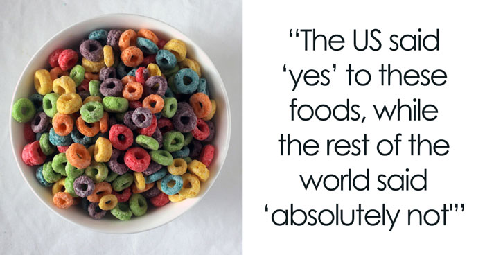 What American Foods Are Banned In Other Countries And Why
