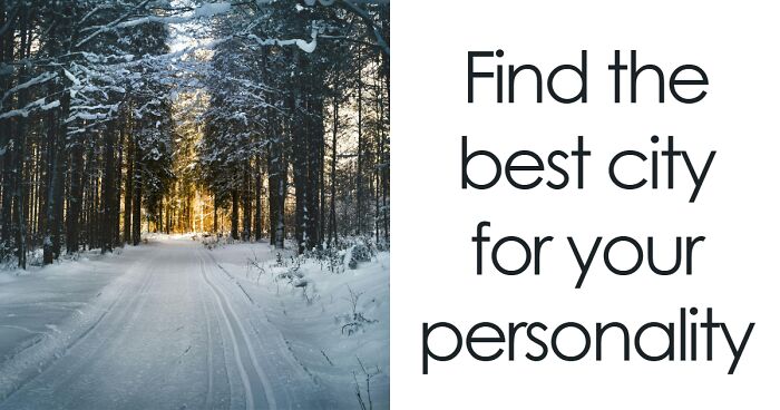 Take This Ultimate Personality Quiz To Find The City That Matches Your Vibe
