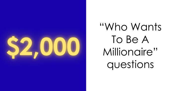 “Can You Go All The Way To $1 Million?”: Take This 15-Question Millionaire Quiz And Find Out