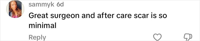 Comment on social media praising a great surgeon and minimal scarring after a mommy makeover at a surreal price.