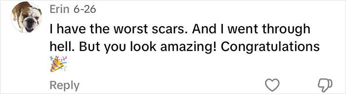 Comment from Erin praising a woman with scars after a mommy makeover, calling the results amazing and congratulating her.