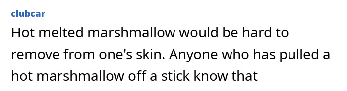 Text post about difficulty removing hot melted marshmallow from skin, referencing s’mores-making accident and injuries. Text post about difficulty removing hot melted marshmallow from skin, referencing s’mores-making accident and injuries.