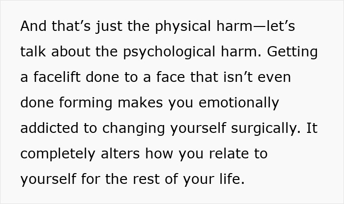Text about the psychological harm of women who get facelifts at 28 and the emotional impact of surgical changes. - 7