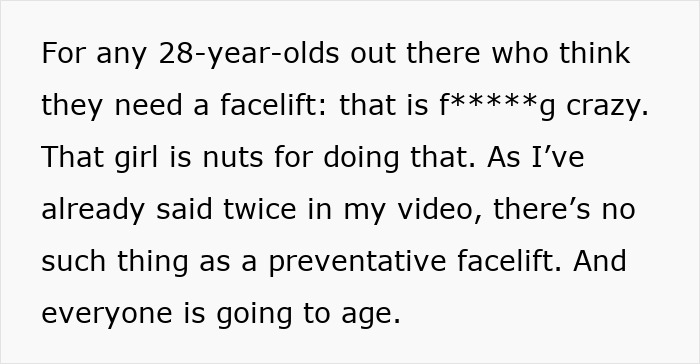 Text excerpt discussing opinions on women getting facelifts at 28, highlighting concerns about preventative facelifts and aging. Text excerpt discussing opinions on women getting facelifts at 28, highlighting concerns about preventative facelifts and aging.