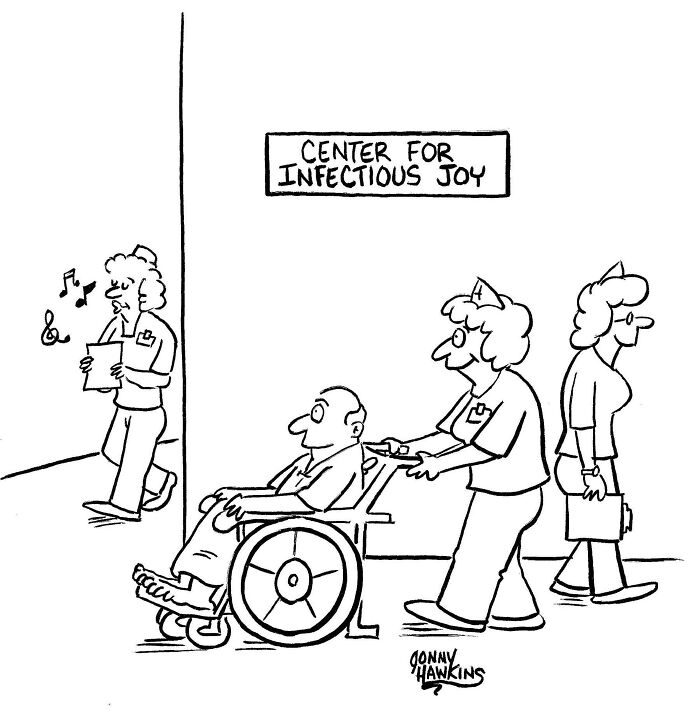 One-panel comic by Jonathan Ray Hawkins showing nurses and a patient at the Center for Infectious Joy.