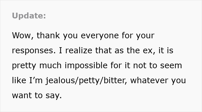Text update expressing gratitude for responses while acknowledging perception of jealousy and bitterness from an ex's perspective.