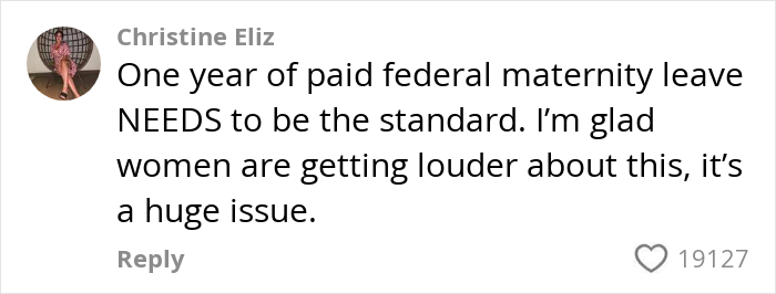 Comment from Christine Eliz advocating for one year of paid federal maternity leave as a solution to struggles moms face at work.