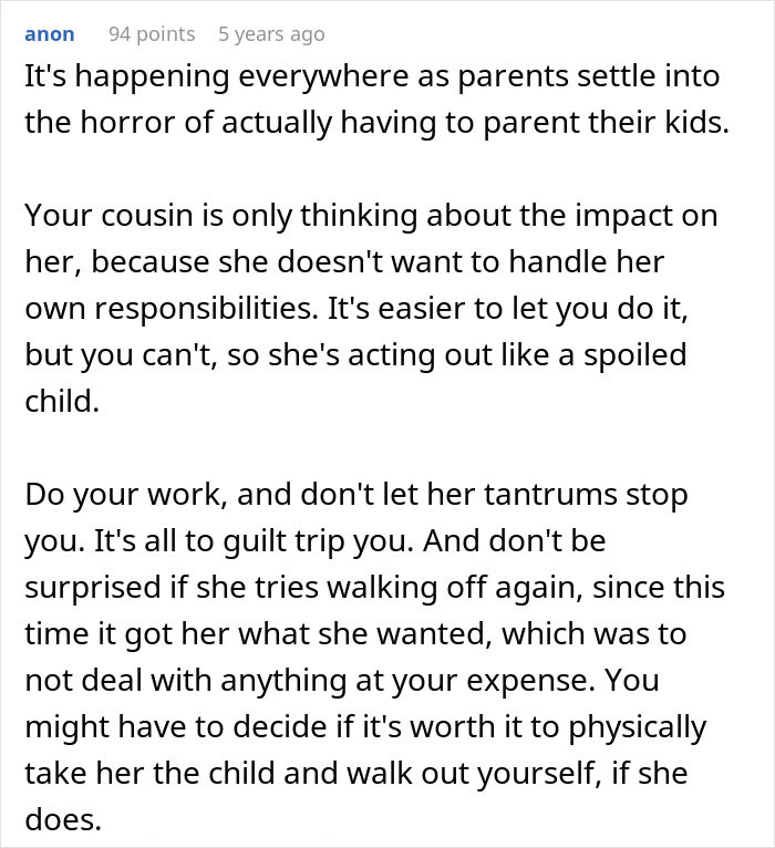 Comment discussing a woman expecting cousin to babysit instead of attending school, and her reaction when refused.