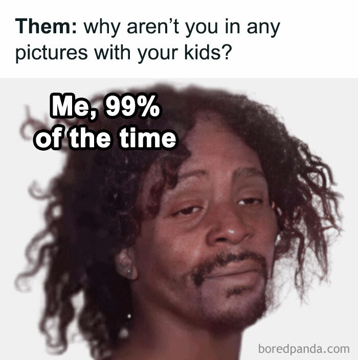 Man with a skeptical expression illustrating a meme about parenting and being a cool mom not often in pictures with kids.
