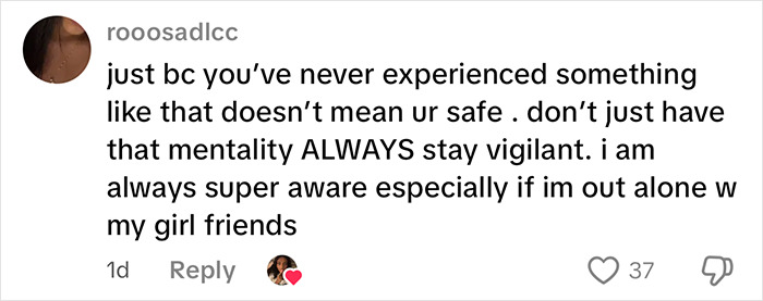 Comment warning to always stay vigilant about trafficking risks, especially when out alone with friends. Comment warning to always stay vigilant about trafficking risks, especially when out alone with friends.