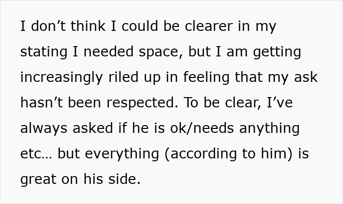 Text expressing frustration about a friend not respecting requests for space in friendship and messaging boundaries.