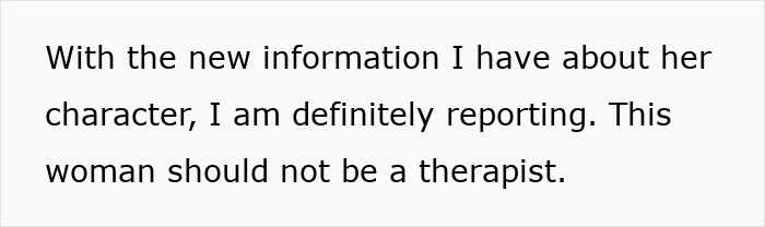 Text stating a person is reporting a couple's therapist for damaging a woman's mental health and questioning her professional suitability.