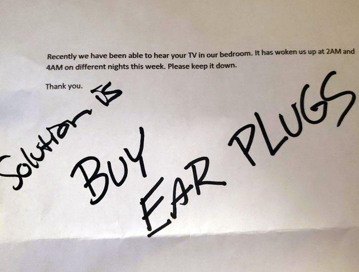 Note from neighbor about noise complaints with a sarcastic solution, reflecting unhinged neighbors’ notes and humor.