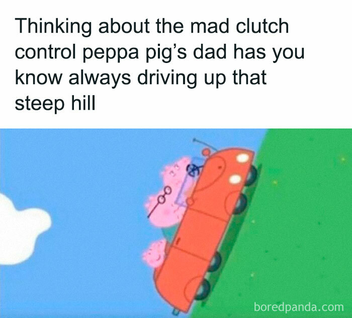 British meme featuring Peppa Pig’s dad struggling with clutch control driving up a steep hill, reflecting chaotic UK humor.