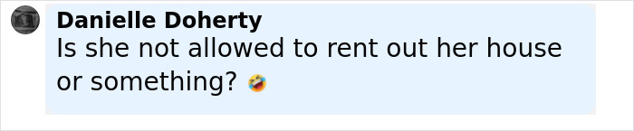 Comment about renting property, referencing Katy Perry and Chris Pratt in a legal dispute over $15 million rental. - 16