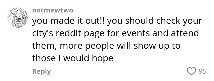 Comment on Reddit encouraging checking local pages for anti-loneliness club events to make new friends.