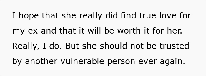 Text on a white background expressing hope that a woman found true love but warns against trusting vulnerable people again.