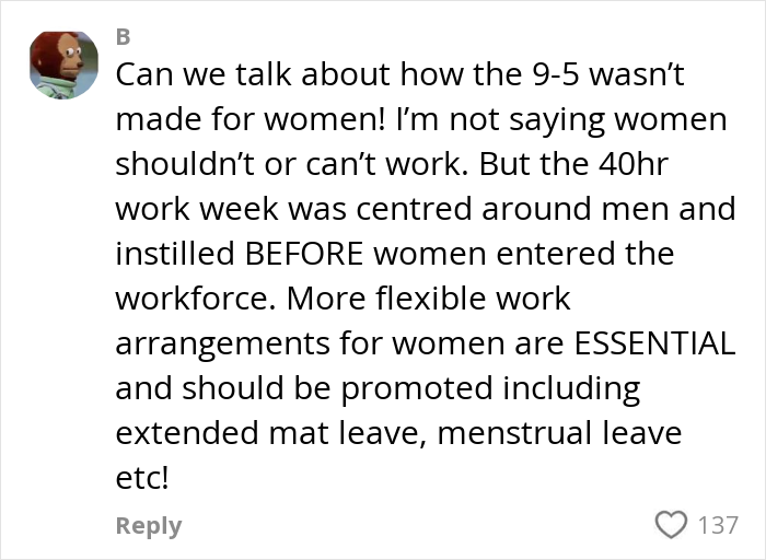 Comment discussing how the 9-5 work schedule impacts women and the need for flexible work and extended leave options.