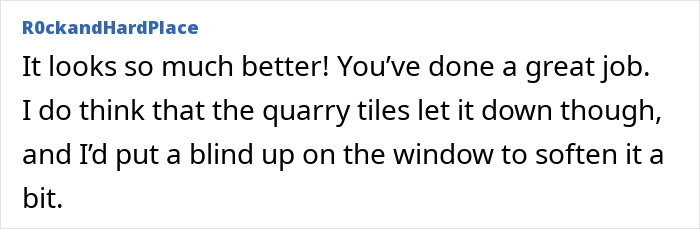 Comment praising a DIY kitchen makeover effort, mentioning tiles and suggesting adding a window blind to soften the look.