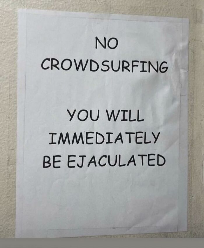 Sign showing a humorous typo related to crowd surfing, illustrating common spelling mistakes and typos.