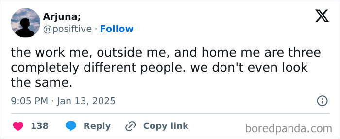 Tweet about how work self, outside self, and home self feel like three different people, illustrating relatable work memes.