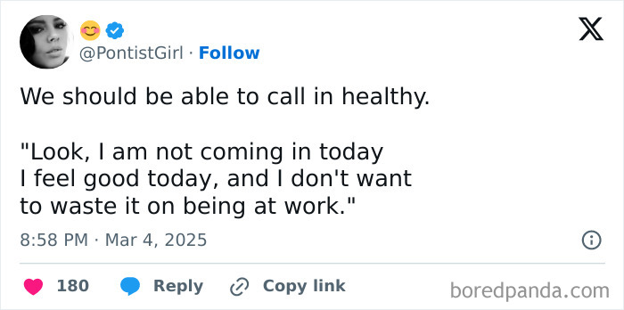 Tweet showing a humorous work meme about calling in healthy and avoiding going to work to enjoy the day.