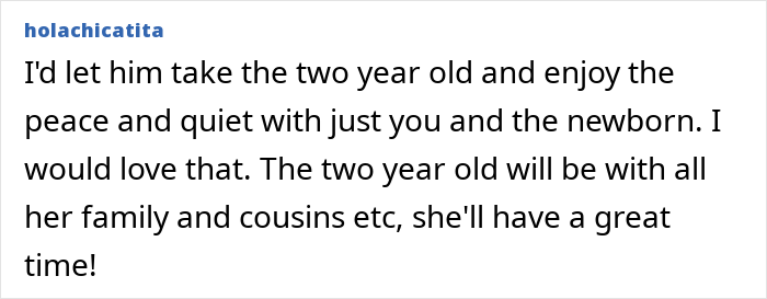 Comment about guy telling pregnant wife he&rsquo;ll go with 2-year-old after she refuses postpartum trip, shared on a forum.