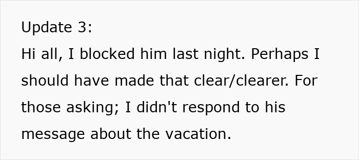 Text update explaining blocking a friend and not responding to their vacation message, highlighting friend stop messaging.
