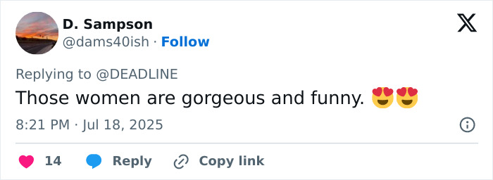 Tweet by D. Sampson praising women as gorgeous and funny, posted in response to a Deadline article about Jamie Lee Curtis and Allison Janney.