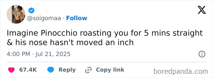 Tweet humor about Pinocchio roasting someone nonstop, part of hilarious tweets from July with viral social media comedy.