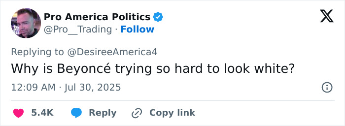 Tweet criticizing Beyoncé in controversy over Sydney Sweeney genes mention and fans calling out singer's denim ad. - 23