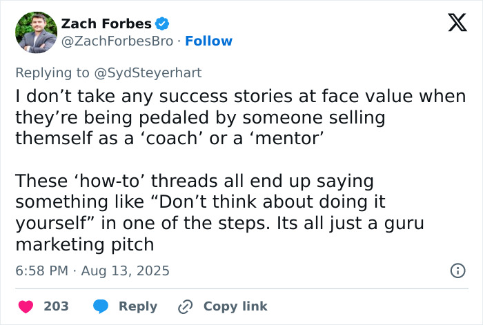 Tweet by Zach Forbes expressing skepticism about success stories promoted by coaches and mentors, discussing marketing pitches.