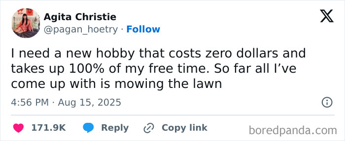 Tweet screenshot showing a funny and relatable message about needing a free hobby, part of August tweets.